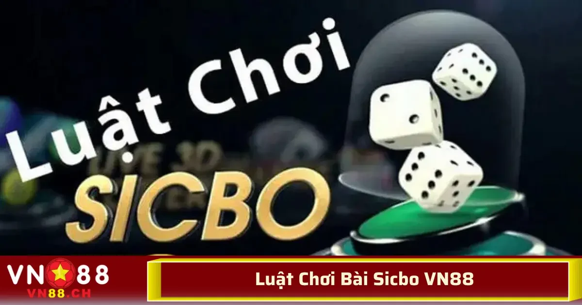 Bài Sicbo VN88 – Đặt Cược Nhanh, Thưởng Lớn Từ Ba Viên Xúc Xắc 3 Bài Sicbo VN88 mang đến sân chơi sôi động, hấp dẫn với cơ hội thắng thưởng lớn nhờ vào tính giải trí cao và cách chơi đơn giản.